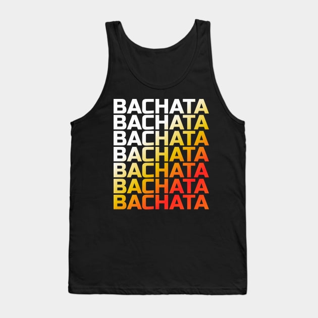 Bachata Lettering For Festivals Tank Top by Primo Style